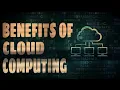 Benefits of cloud computing Chapter 2 - Cloud computing WIDE ET