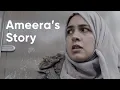 Ameera's Story