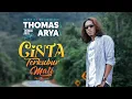 Download Lagu Thomas Arya - Cinta Terkubur Mati (Official Music Video)