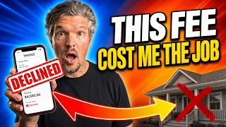 This Fee Cost Me a $4,500 Job — Here's Why