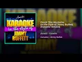 Pencil Thin Mustache (In the Style of Jimmy Buffett) (Karaoke Version)
