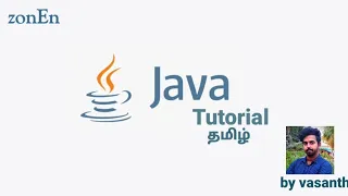 Tutorial 6 in Tamil Getting input using Scanner class