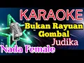 Download Lagu Bukan Rayuan Gombal - Karaoke Nada Female/ Perempuan || Karaoke Bukan Rayuan Gombal - Judika