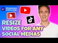 How to Resize MP4 for Social Media