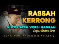 Download Lagu NUTOP ATEH versi Hadrah (lagu Madura viral) RASSAH KERRONG  - Sukri Budiman - MAJELIS ATTAUFIQ 2024