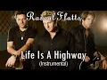 Download Lagu Rascal Flatts - Life Is A Highway Instrumental (no back-vocal) {Cars OST}