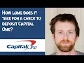 How long does it take for a check to deposit Capital One