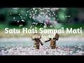 Download Lagu Mala Agatha | Satu Hati Sampai Mati |