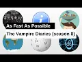 The Vampire Diaries season 8 As Fast As Possible