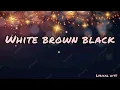 white brown black | karan aujla, avvy sra | jani | latest punjabi song | lyrical hits
