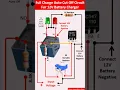 Download Lagu Full Charge Auto Cut OFF Circuit for 12V Battery Charger | 12V Battery Overcharge Protection Circuit