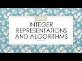 Integer Representations and Algorithms