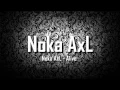 Download Lagu [ Breakbeat Remix ] Noka AxL - Alive