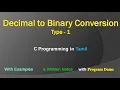 Decimal to Binary Conversion in C Type 1 C Programming in Tamil Conversion using for loop