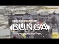 Lagu DJ BUNGA TRAP X PARTY ASEK‼️NO INISIAL FRE DONGWLOD