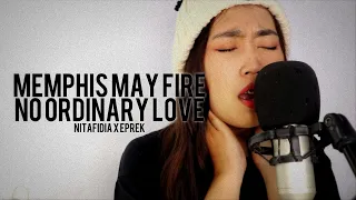 Download No Ordinary Love - Memphis May Fire Acoustic Cover | NitaFidia x Eprek MP3