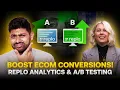 How To Leverage Your Ecommerce Data with Replo Analytics and Experiments