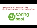 Fetch Data with NamedParameterJdbcTemplate Step-by-Step - Part 97