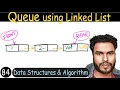 84 - Implement Queue using Linked List Data Structure