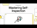Module 7 GDP - Mastering Self-Inspection