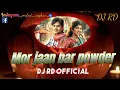 Download Lagu mor jaan bar powder  ||...DJ RD OFFICIAL....|| new remix..
