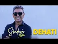 Download Lagu Shadmehr Aghili - Dehati (شادمهر عقیلی - دهاتی)
