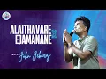 Download Lagu Alaithavare X Ejamanane | Pr. John Jebaraj | JGM Church Dindigul #johnjebaraj