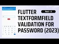 Flutter Password validation Form validation Textfield validation Part-4 2023