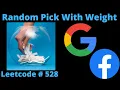 RANDOM PICK WITH WEIGHT LEETCODE 528 PYTHON BINARY SEARCH SOLUTION