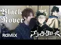 Download Lagu Black Rover - Black Clover OP3 (ROMIX Cover)