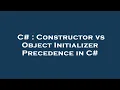 C Constructor vs Object Initializer Precedence in C