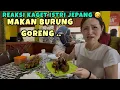 Reaksi istri jepang makan burung goreng di indonesia