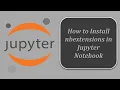 How to install nbextensions in Jupyter Notebook