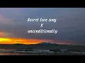 Download Lagu secret love song X unconditionally / Remix Tik Tok