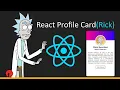 Make Rick Sanchez profile card using React React tutorials for Beginners