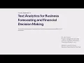 Text Analytics for Business Forecasting and Financial Decision Making Part 1