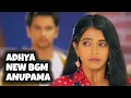 Download Lagu Adhya New BGM (Anupama) Ep 1447
