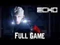 ECHO Full Game ENDING Playthrough Gameplay