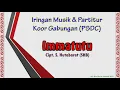 Iringan Musik (Karaoke) dan Partitur Koor Gabungan (PSDC) : Immatutu (Irama Embas)