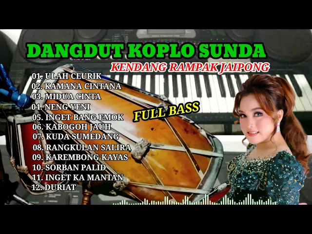 Download MP3 🔴 Dangdut koplo sunda,versi jaipong kendang rampak full album bass glerr