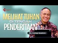 Lagu MELIHAT TUHAN DI TENGAH PENDERITAAN | Pdt. Andreas Soestono | Belajar Kebenaran - 21 November 2025