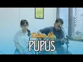 Lagu DEWA - PUPUS (cover) by AVKUSTIK 
