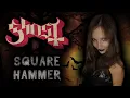 Download Lagu ANAHATA – Square Hammer [GHOST Cover || Vamp Girl Edition]