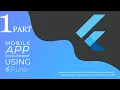 Mobile App Development using Flutter Part 1 by Aditya VNS