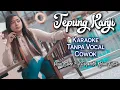Download Lagu Tepung kanji Karaoke Tanpa Vocal Cowok #DuetinAja  Aku Ra Mundur Tanpa Vocal Cowok Versi Keroncong