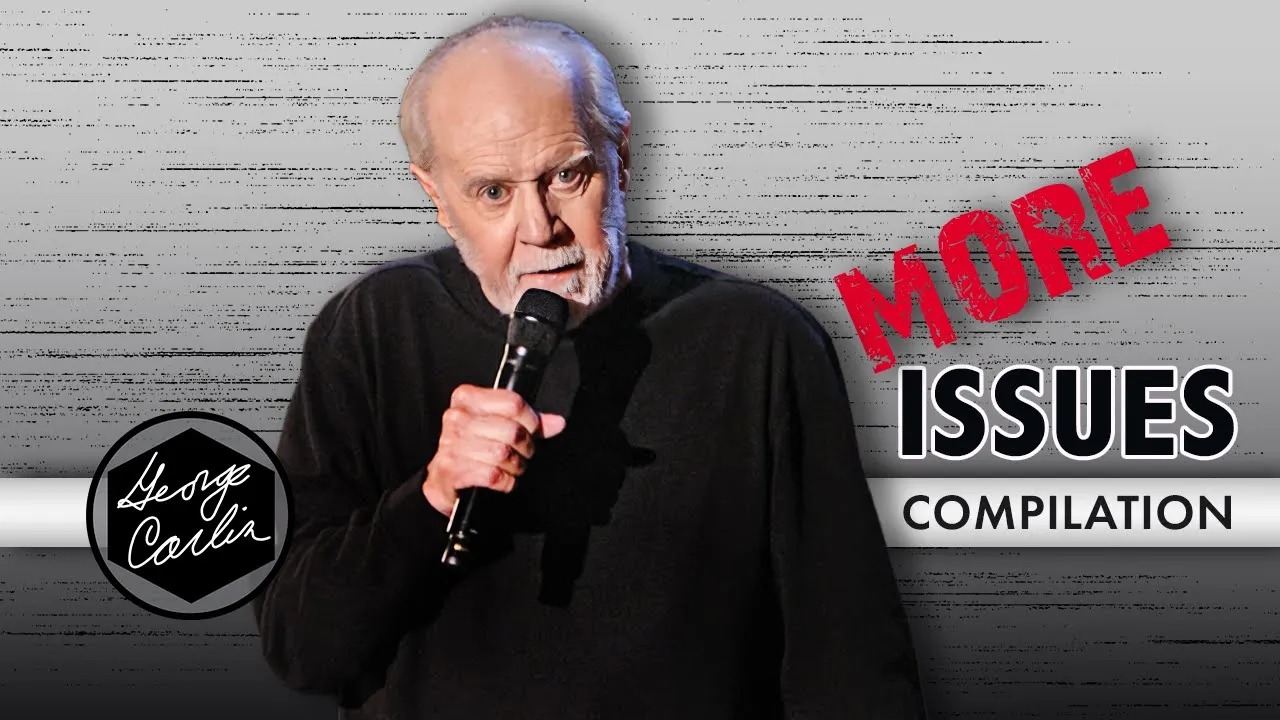 George Carlin: More Issues | Compilation (1988-2008)