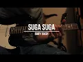 Suga Suga by Baby Bash - Guitar cover