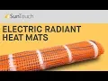 SunTouch Electric Radiant Heat Mats