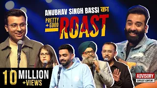 Pretty Good Roast Show S1 EP Ft AnubhavSinghBassi