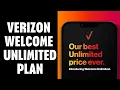 Verizon Welcome Unlimited Plan Review